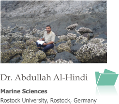 Dr. Abdullah Al-Hindi Marine Sciences Rostock University, Rostock, Germany